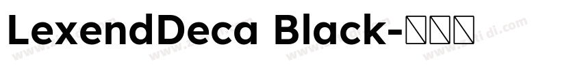 LexendDeca Black字体转换